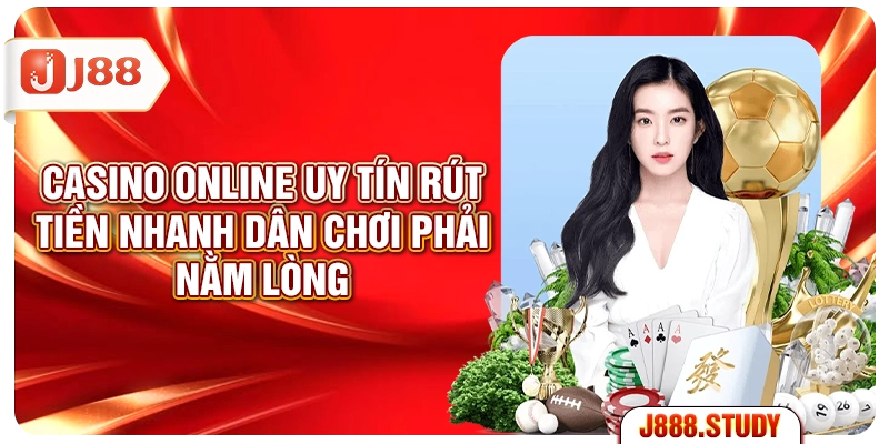 casino-online-uy-tin-rut-tien-nhanh-dan-choi-phai-nam-long