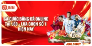 ca-cuoc-bong-da-online-tai-j88-lua-chon-so-1-hien-nay